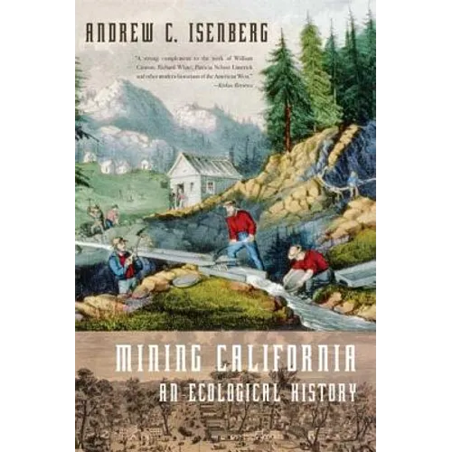 Mining California: An Ecological History