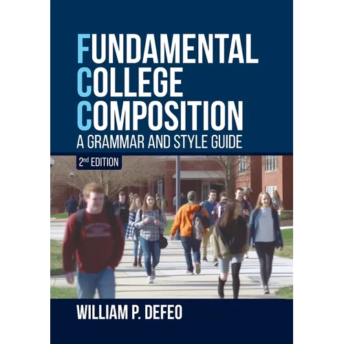 Fundamental College Composition: A Grammar and Style Guide (2nd Edition) - Paperback
