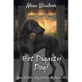 Hot Diggity Dog! - Paperback