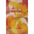 Home is Not Lost - Paperback