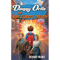 Danny Orlis and Kent Gilbert's Tragedy - Paperback