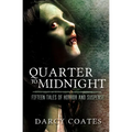Quarter to Midnight: Fifteen Tales of Horror and Suspense - Paperback