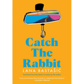 Catch the Rabbit - Paperback