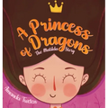 A Princess of Dragons - Hardcover