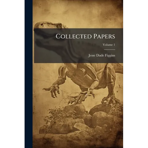 Collected Papers; Volume 1