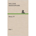 Henry IV Part 1 - Hardcover