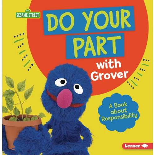 Do Your Part with Grover: A Book about Responsibility - Paperback