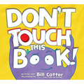Don't Touch This Book! - Board Book