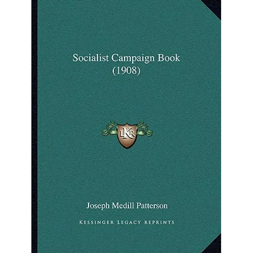 Socialist Campaign Book (1908)