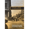 Upheaval in Charleston: Earthquake and Murder on the Eve of Jim Crow