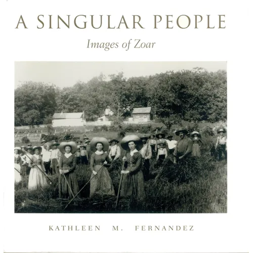 A Singular People: Images of Zoar