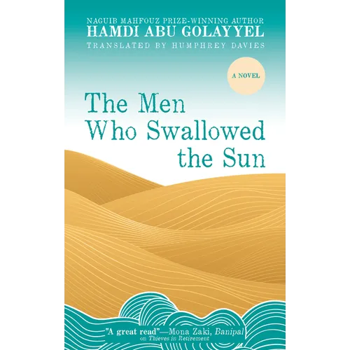 The Men Who Swallowed the Sun - Hardcover