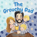 The Grouchy Dad - Paperback