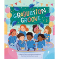Graduation Groove - Hardcover