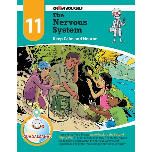 The Nervous System: Keep Calm and Neuron - Adventure 11 - Paperback