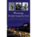 Becoming Portsmouth: Voices from a Half Century of Change