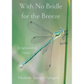 With No Bridle for the Breeze: Ungrounded Verse - Paperback