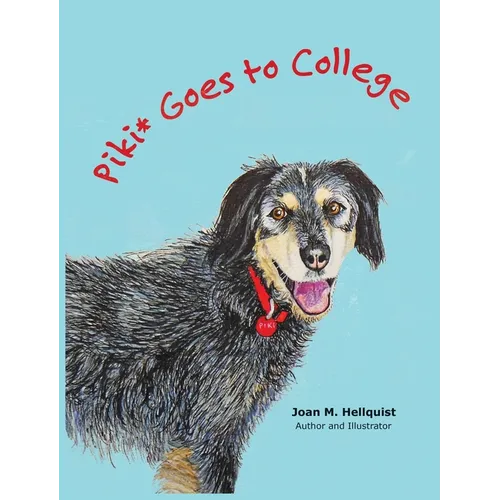 Piki* Goes to College - Hardcover