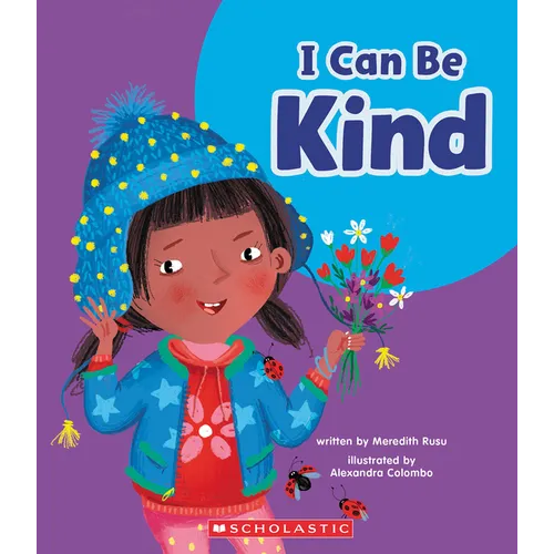 I Can Be Kind (Learn About: Your Best Self) - Paperback