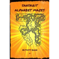 Sanskrit Alphabet Mazes: Activity book - Paperback