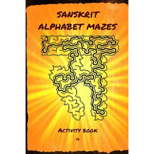 Sanskrit Alphabet Mazes: Activity book - Paperback