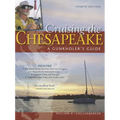 Cruising the Chesapeake: A Gunkholer's Guide - Hardcover