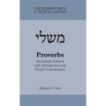 Proverbs: An Eclectic Edition with Introduction and Textual Commentary - Hardcover