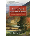 Tell Me About Orchard Hollow - Paperback