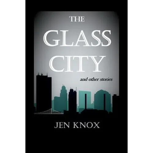 The Glass City and Other Stories - Paperback