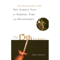 The 13th Element: The Sordid Tale of Murder, Fire, and Phosphorus - Paperback