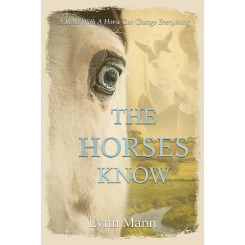The Horses Know - Paperback