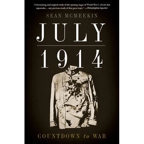 July 1914: Countdown to War - Paperback