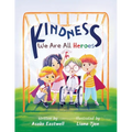 Kindness: We Are All Heroes - Paperback