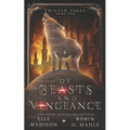 Of Beasts and Vengeance - Paperback