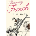 Becoming French - Paperback