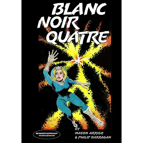 Blanc Noir Quatre - Paperback