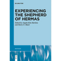 Experiencing the Shepherd of Hermas - Paperback