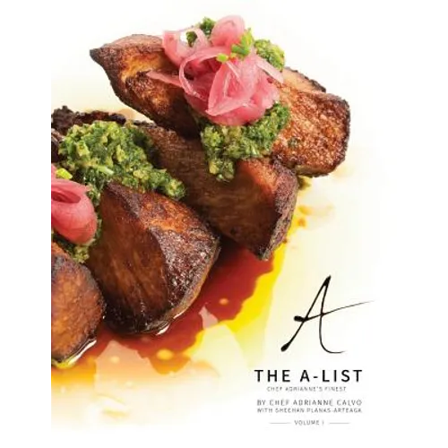 The A-List: Chef Adrianne's Finest, Vol. I - Paperback