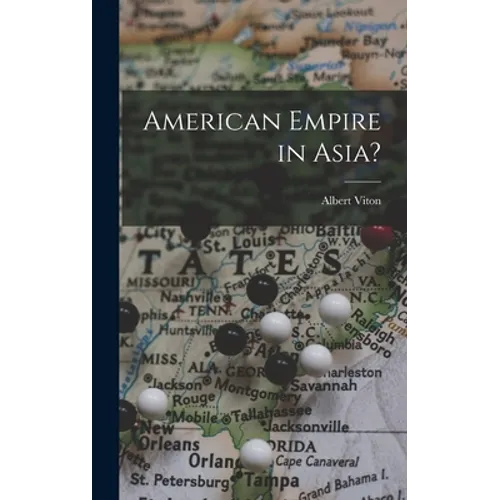 American Empire in Asia?