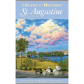 A Guide to Historic St. Augustine, Florida