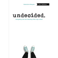 Undecided, 2nd Edition: Navigating Life and Learning After High School - Paperback