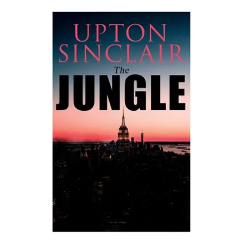 The Jungle: Political Novel - Paperback