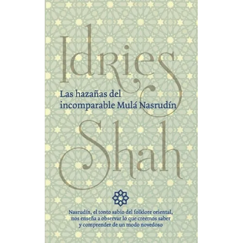 Las hazañas del incomparable Mulá Nasrudín - Paperback