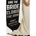 And the Bride Closed the Door - Paperback