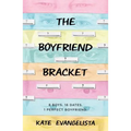 The Boyfriend Bracket - Paperback