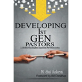 Developing 1st Generation Pastors - Paperback