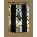 Visual Communication Images with Messages 9th Edition - Paperback