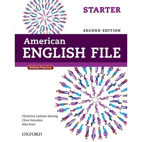 American English File Second Edition: Level Starter Student Book: With Online Practice - Paperback