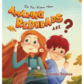 Do you know how AMAZING REDHEADS are? - Hardcover