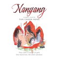 Nanyang A Graphic Novel by Tan Choon Hong - Paperback